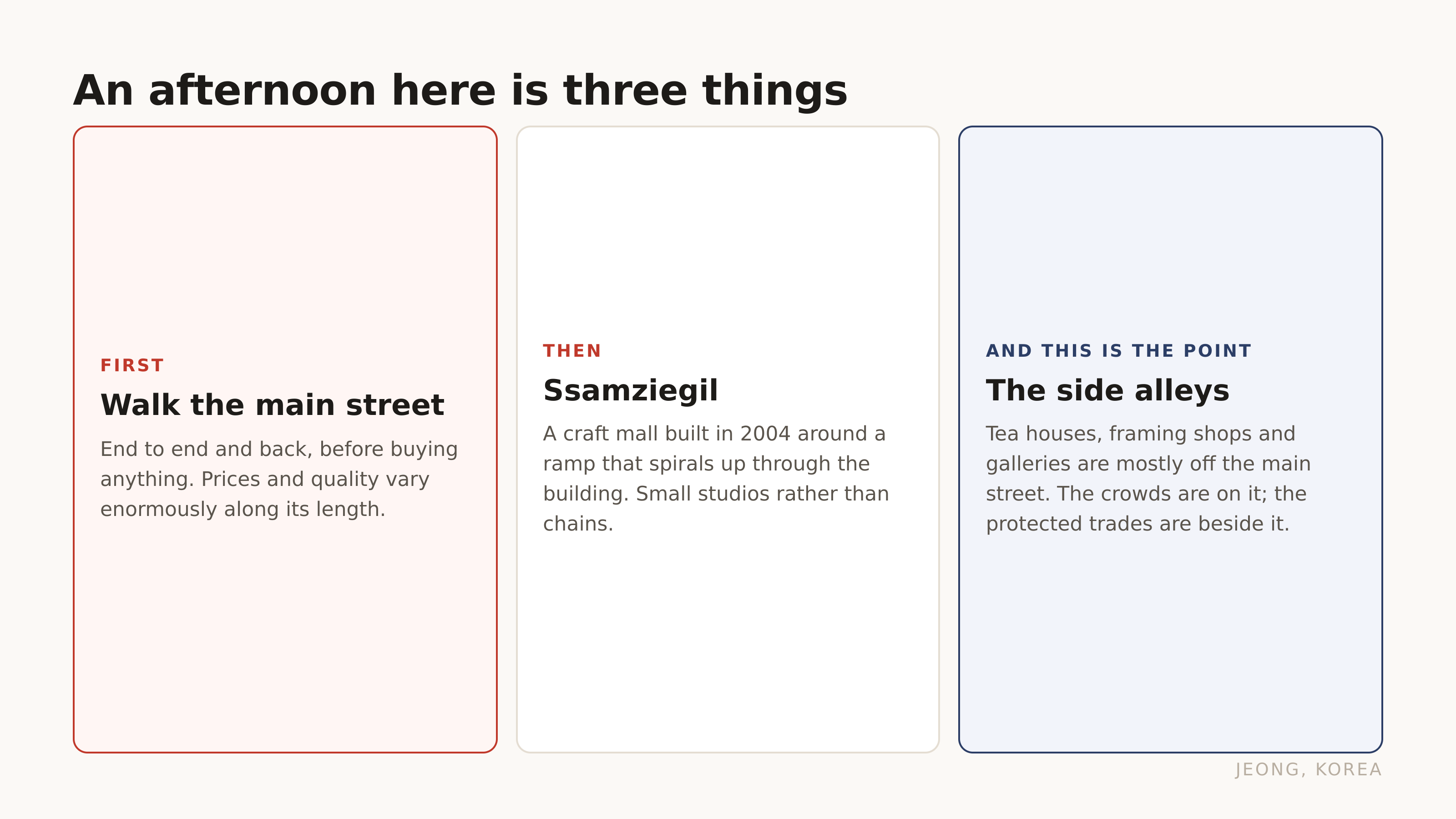 An afternoon here is three things.